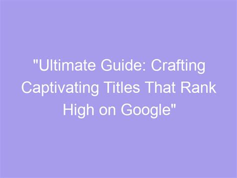  Names to Games: The Ultimate Guide to Captivating Titles that Sell 