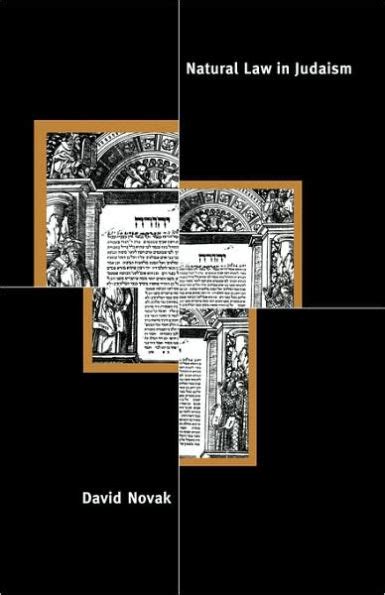  Natural Law in Judaism NATURAL LAW IN JUDAISM By Novak David Author Mar-01-2008 Paperback Epub