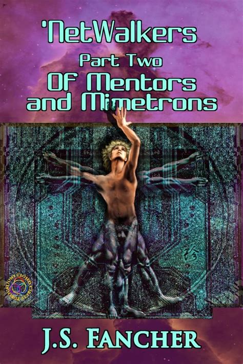  NetWalkers Part Two Of Mentors and Mimetrons Kindle Editon