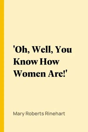  Oh Well You Know How Women Are  PDF
