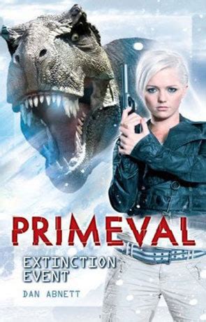  Primeval Extinction Event PRIMEVAL EXTINCTION EVENT By Abnett Dan Author Mar-31-2009 Hardcover PDF