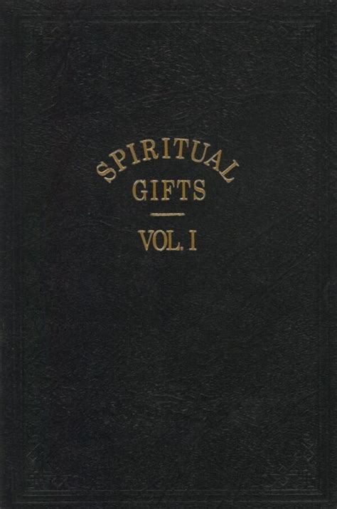  Spiritual Gifts Volume I Volume 1 Doc