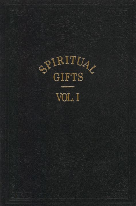  Spiritual Gifts Volume I Volume 1 Doc