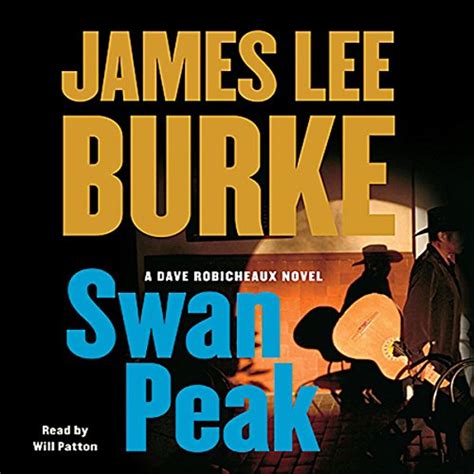  Swan Peak Dave Robicheaux Mysteries Audio SWAN PEAK DAVE ROBICHEAUX MYSTERIES AUDIO By Burke James Lee Author Jul-13-2010 Compact Disc Reader