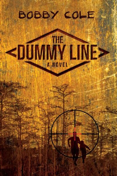  The Dummy Line THE DUMMY LINE By Cole Bobby Author Oct-04-2011 Paperback Kindle Editon