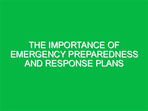  The Importance of Preparedness 