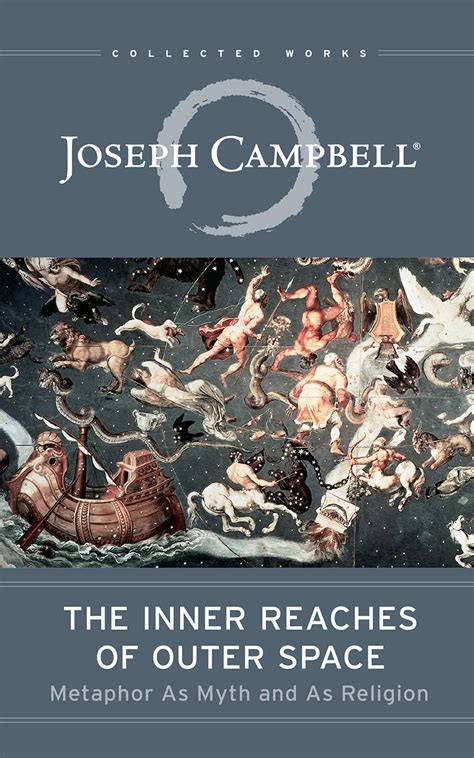  The Inner Reaches of Outer Space Metaphor as Myth and as Religion Campbell Joseph Author Paperback 2012 Epub