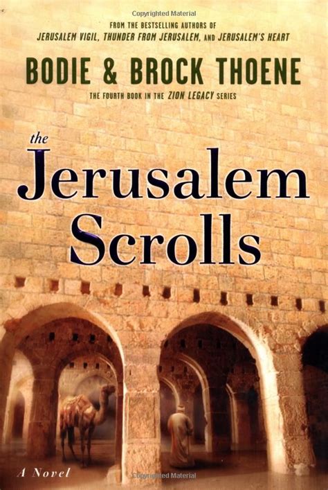  The Jerusalem Scrolls A Novel of the Struggle for Jerusalem THE JERUSALEM SCROLLS A NOVEL OF THE STRUGGLE FOR JERUSALEM By Thoene Bodie Author Sep-24-2002 Paperback Reader