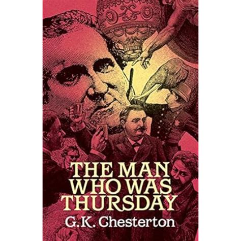  The Man Who Was Thursday THE MAN WHO WAS THURSDAY By Chesterton G K Author Sep-01-2004 Paperback Doc