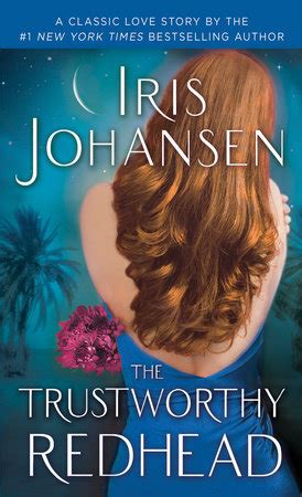  The Trustworthy Redhead THE TRUSTWORTHY REDHEAD By Johansen Iris Author Oct-30-2012 Compact Disc PDF