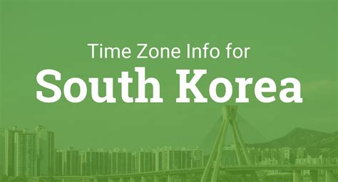  Time Zone in Seoul, South Korea 