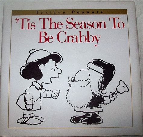  Tis the Season to Be Crabby Festive Peanuts Reader