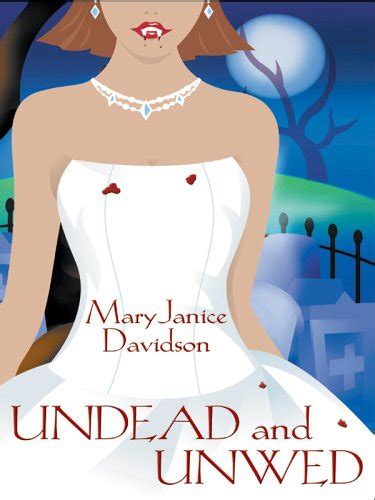  Undead and Unwed UNDEAD AND UNWED By Davidson MaryJanice Author Jun-07-2011 Paperback Kindle Editon