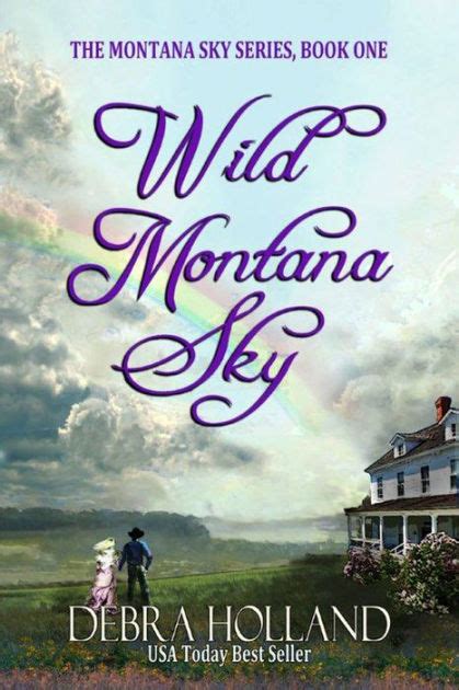 Wild Montana Sky WILD MONTANA SKY By Holland Debra Author Aug-28-2012 Paperback Kindle Editon