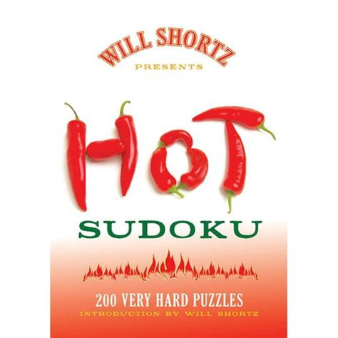  Will Shortz Presents Hot Sudoku 200 Very Hard Puzzles By Shortz Will Author 2010 Paperback  Reader