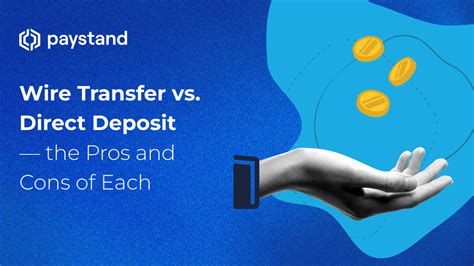  Wire Transfer vs. Direct Deposit: Understanding the Digital Transfer Landscape