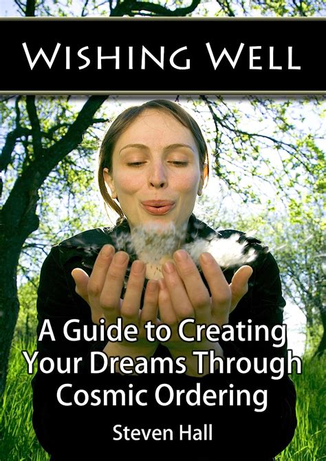  Wishing well A Guide to Creating Your Dreams Through Cosmic Ordering Epub