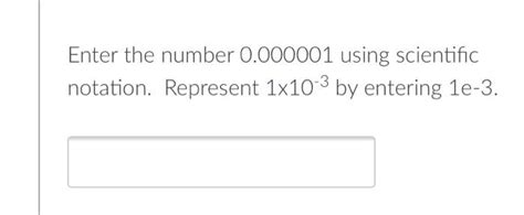 0.000001 in scientific notation