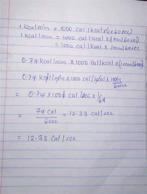 0.74 kcal/min to cal/sec: