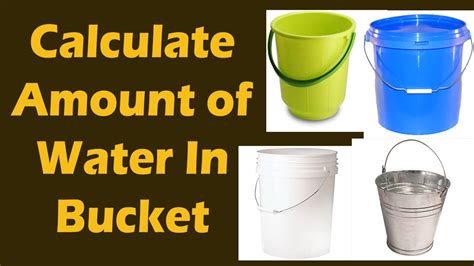 1 Bucket of Water