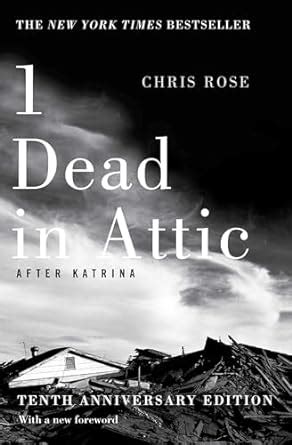 1 Dead in Attic After Katrina Epub