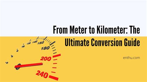 1 Kilometer to Mile Conversion: The Ultimate Guide