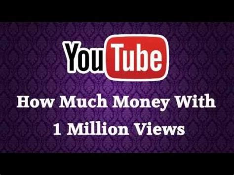 1 Million Views on YouTube: The Money-Making Secrets