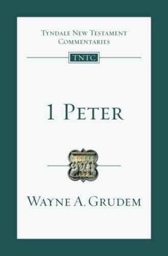 1 Peter Tyndale New Testament Commentaries IVP Numbered Kindle Editon