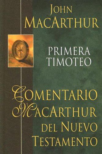 1 Timoteo Comentario MacArthur Spanish Edition Epub