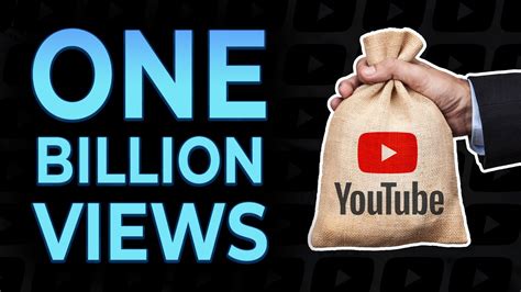 1 billion views: