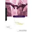 1 john love each other new community bible study series Doc