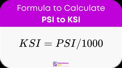 1 ksi = 1000 psi