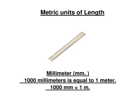 1 meter (m) = 1,000 millimeters (mm)