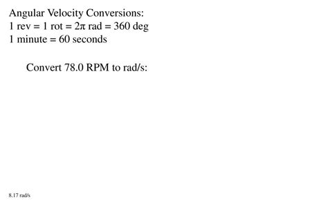 1 rad/s = 60 / (2π) rev/min ≈ 9.5493 rev/min