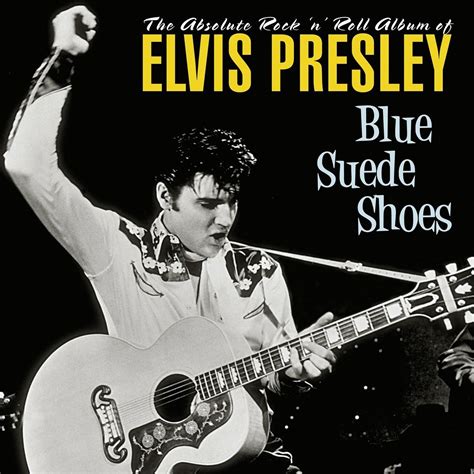 1. "Blue Suede Shoes" by Elvis Presley