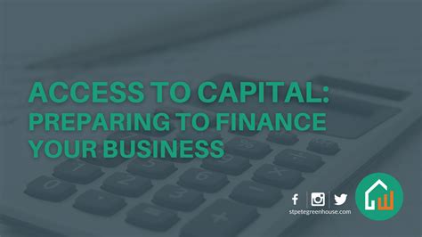 1. Access to Capital: