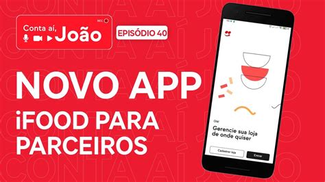 1. Acesse o Aplicativo iFood