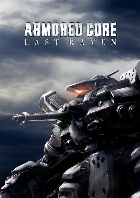 1. Armored Core: Last Raven (2005)