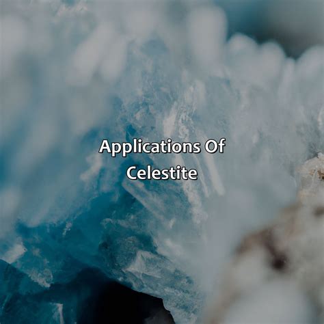 1. Celestite Color: A Touch of the Heavens