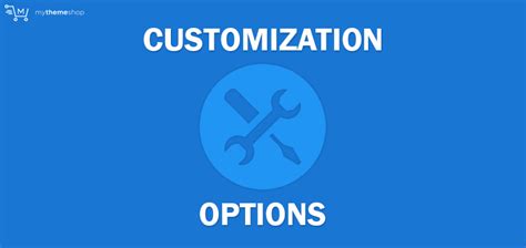 1. Choose Your Customization Options