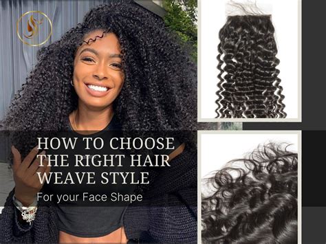 1. Choose the Right Type of Weave