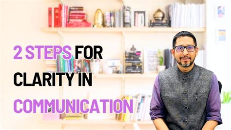 1. Clarity and Communication: