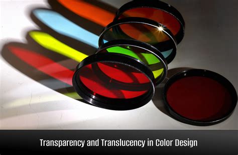 1. Color and Transparency: