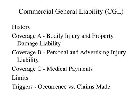 1. Commercial General Liability (CGL)