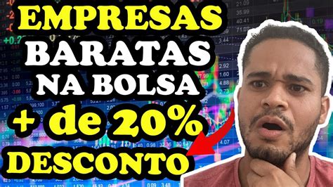 1. Compre empresas baratas: