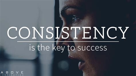 1. Consistency is Key: