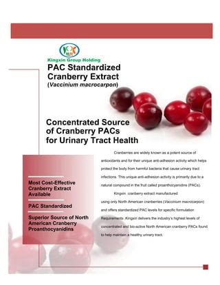 1. Cranberries contain a unique compound called proanthocyanidins (PACs)