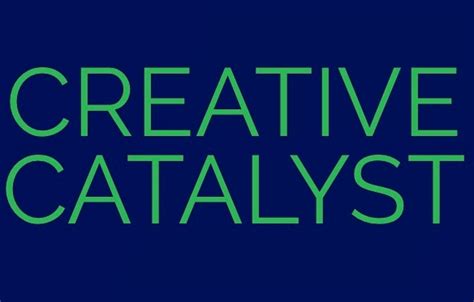 1. Creative Catalyst: