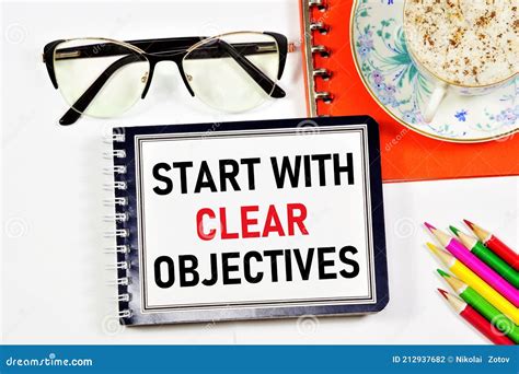 1. Define Clear Objectives: