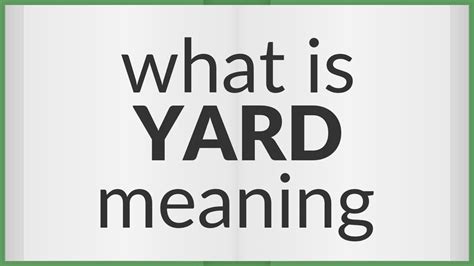 1. Definition of Yard